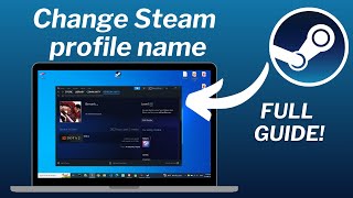 How to Change Name on Steam  Steam for Windows [upl. by Adiaj]