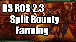 D3 ROS 2 3 Fast Split Bounty Farming [upl. by Schwartz]