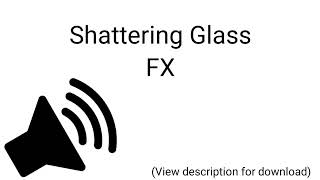 HD  Shattering Glass Sound Effect [upl. by Nainatrad15]