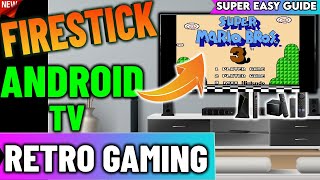 🔴RETRO GAMING ANDROID TV amp FIRESTICK EASY GUIDE [upl. by Harve396]