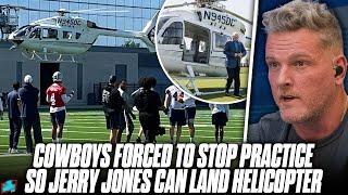 Jerry Jones Stopped Cowboys Practice To Land His Helicopter On Field  Pat McAfee Show [upl. by Oned]