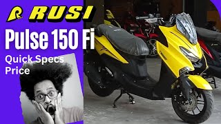 Rusi Pulse 150 Fi  Quick Specs and Price  2022 Philippines [upl. by Adnertal281]