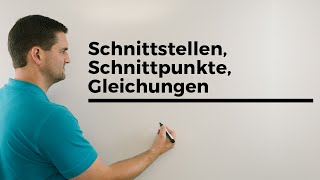 Schnittstellen Schnittpunkte Gleichungen Häufige Fehler 5 Klasse bis Studium [upl. by Alywt]