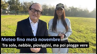 Meteo fino 15 novembre Una fase puramente autunnale [upl. by Aramas]