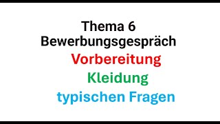 Thema 6 Bewerbungsgespräch B2 Beruf [upl. by Ardnaxela857]