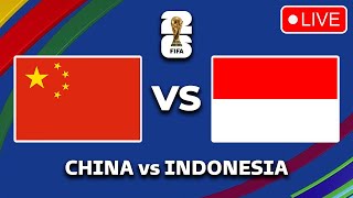 🔴 CHINA VS INDONESIA FIFA WORLD CUP 2026 AFC ASIAN QUALIFIERS PREVIEW amp PREDICTIONS [upl. by Melone6]