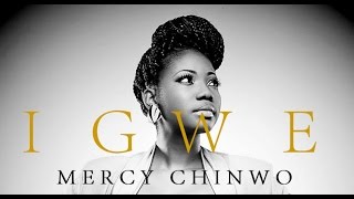 IGWE  Mercy Chinwo  Lyric Video [upl. by Takakura]