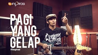 Inspirasi MohdNohSalleh  Pagi Yang Gelap [upl. by Wilson]