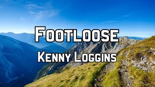 Footloose  Kenny Loggins  Lyrics [upl. by Auhsot]