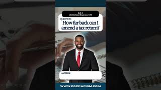 Curious about how far back you can amend a tax return [upl. by Trish]