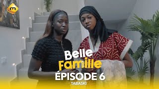 Série  Belle Famille  Tabaski  Épisode 6 [upl. by Concettina]