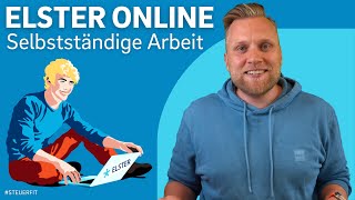 Anlage S mit ELSTER online  ELSTER online Tutorial zur Steuererklärung 2022 [upl. by Ecirtel771]