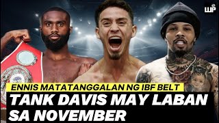 DELIKADO si Jarron Ennis Matanggalan ng IBF belt  Tank Davis may Laban sa November  ShakurCordina [upl. by Notlehs820]