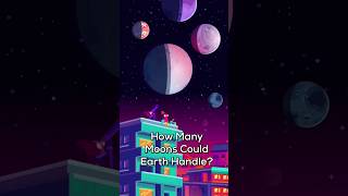 How Many Moons Could Earth Handle kurzgesagt shorts [upl. by Politi]