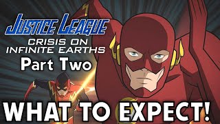 Justice League Crisis on Infinite Earths Part Two  What to Expect  DC Animated Movie [upl. by Emeric]