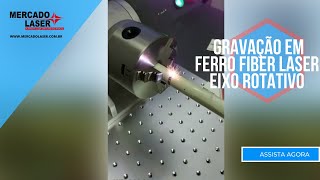 Gravação em Ferro Fiber Laser Eixo Rotativo gravando em metal [upl. by Laefar]