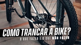 Como trancar a bicicleta corretamente  Dicas FKS Bike [upl. by Torrlow]