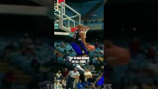 TOP 10 NBA DUNKS OF ALLTIME [upl. by Bree]