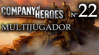 Company of Heroes  22ª Partida Multijugador  Lucho Tonga Neoprusiano y Fede [upl. by Oates]