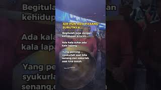 AIR PUN ADA PASANG SURUTNYA kajianislam katabijakislami quotes shortspeed shorts [upl. by Aivek692]