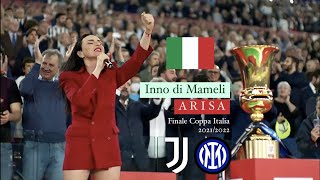 Arisa  Inno di Mameli con la banda dellArma dei Carabinieri Finale di Coppa Italia 20212022 [upl. by Nerin]