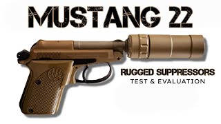 Rugged Suppressors Mustang 22  Shooting Down The Competition [upl. by Nylanaj]