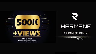 Harmane Baba Narde Remix  DJ Ranlee  Viral Song [upl. by Anuait]