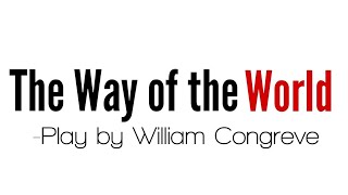 The Way of the World Play by William Congreve in Hindi summary Explanation and full analysis [upl. by Monda]