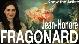 Know the Artist JeanHonoré Fragonard [upl. by Mehcanem]