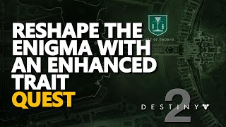 Reshape the Enigma with an enhanced trait Destiny 2 [upl. by Halli]