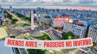 Buenos Aires  Dicas de passeios no Inverno [upl. by Rodnas]