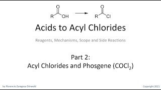 Acids to Acyl Chlorides Part 2 Acyl Chlorides and Phosgene [upl. by Lindner813]