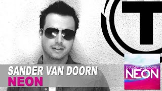 Sander Van Doorn  Neon Original Radio Edit [upl. by Atnuahsal]