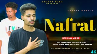 NAFRAT  SHAKIR BABA  SOHAIL RESHI  SHOAIB MAJEED  NEW KASHMIRI HEART BROKEN SONG  2023 [upl. by Leroy379]