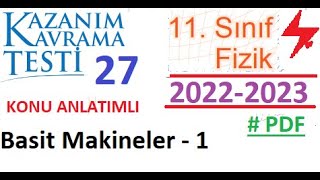 11 Sınıf  Fizik  Kazanım Testi 27  Basit Makineler 1  MEB  AYT Fizik 2022 2023  EBA  OGM Ma [upl. by Irret632]