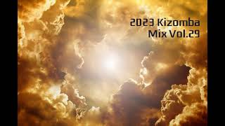 키좀바믹스KIZOMBA MIX SONGS 2023 VOL29 [upl. by Gnal]