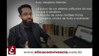 O Idealismo Alemão  Filosofia de Fichte  Professor Juliano Marcel [upl. by Aymahs]