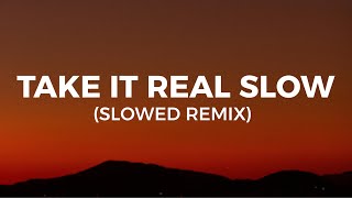 Lilithzplug  Take It Real Slow slowed tiktok remix Lyrics cleared [upl. by Daigle]