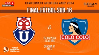 🔴 ANFP FINAL 🏆 FÚTBOL ⚽ SUB 16 🎥 2024  Universidad de Chile vs Colo Colo [upl. by Eppilihp]