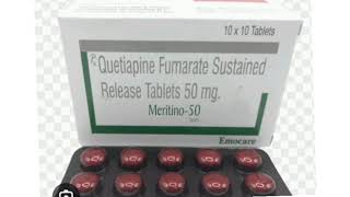 Meritino 50 Tablets Quetiapine Fumarate Sustained Release Tablets 50 mg [upl. by Glanville]