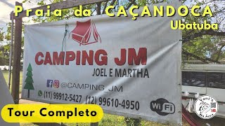 Tour Completo Camping JM  Praia da Caçandoca [upl. by Amirak]