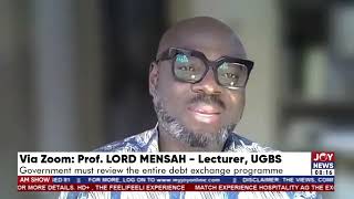 Govt must look at areas where discretionary expenses are concerned and cut them off  Prof Mensah [upl. by Kobi]