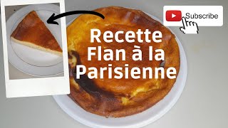 Recette Flan à la Parisienne sans pâte recette facile [upl. by Llien973]