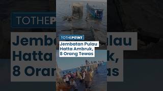 Jembatan Ambruk di Pulau Hatta Tewaskan 8 Orang Kepala Desa Ada Kesalahan Sedikit di Negeri Adat [upl. by Erlinna464]