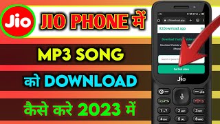 Jio phone me Mp3 Song kaise Download kare 2023  How to download mp3 in jio phone 2023  jiophone [upl. by Anemij132]