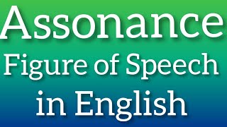 Assonance  A Figure of Speech in English [upl. by Vanden738]