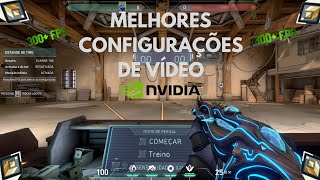 COMO CONFIGURAR O VALORANT E A SUA PLACA DE VÃDEO PARA MELHOR DESEMPENHO IN GAME ATÃ‰ 300 FPS [upl. by Innig]