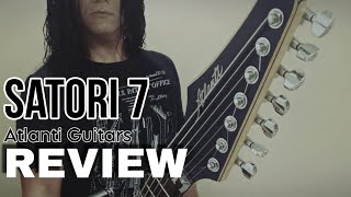 Satori 7  Atlanti Guitars  Review [upl. by Anai72]