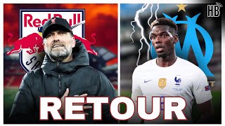 Paul Pogba en route pour l’OM Klopp déjà de retour en force [upl. by Lea]