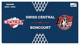 SB League  Day 5 SWISS CENTRAL vs BONCOURT [upl. by Cuyler213]